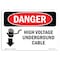 Signmission OSHA Danger Sign, 12" Height, 18" Width, Rigid Plastic, High Voltage Underground Cable, Landscape OS-DS-P-1218-L-1335 - alternate 1
